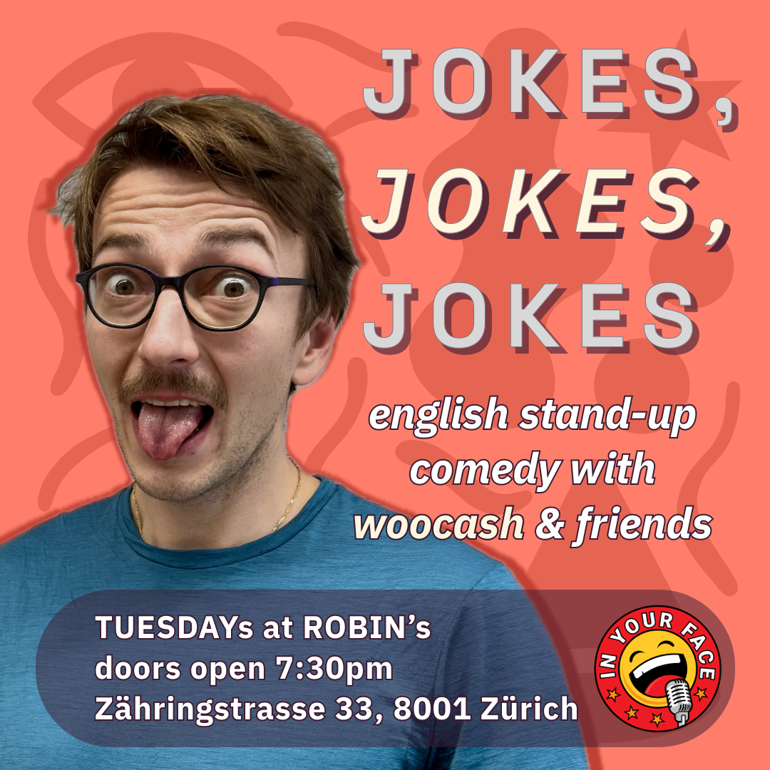 Jokes, Jokes, Jokes - English Standup Comedy with Woocash Brexiles - English Comedy Night in Zurich Kreis 4