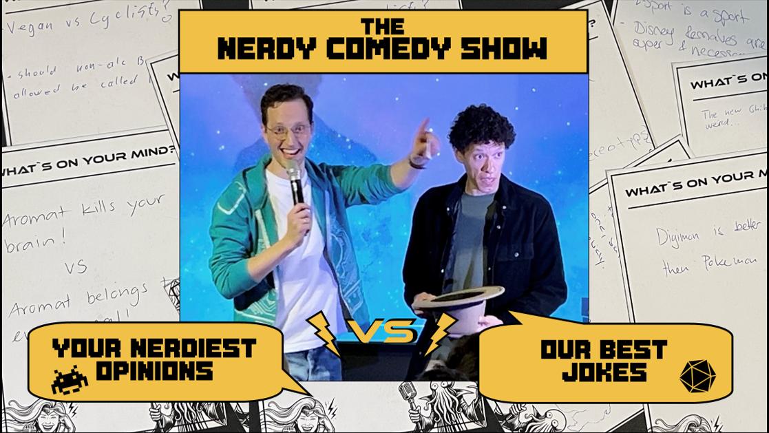 The NERDY COMEDY Show