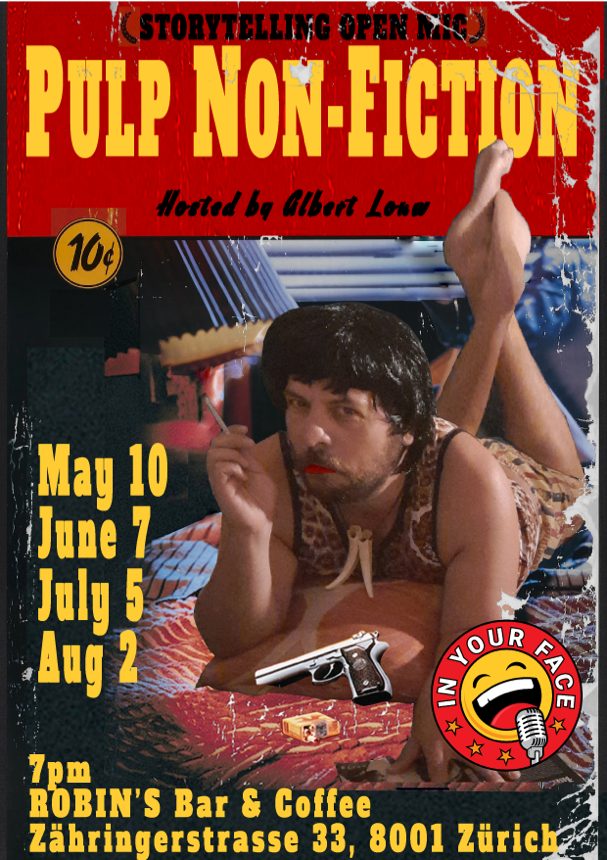 Pulp Non Fiction - Storytelling in Zurich Pulp Non Fiction - Storytelling in Zurich