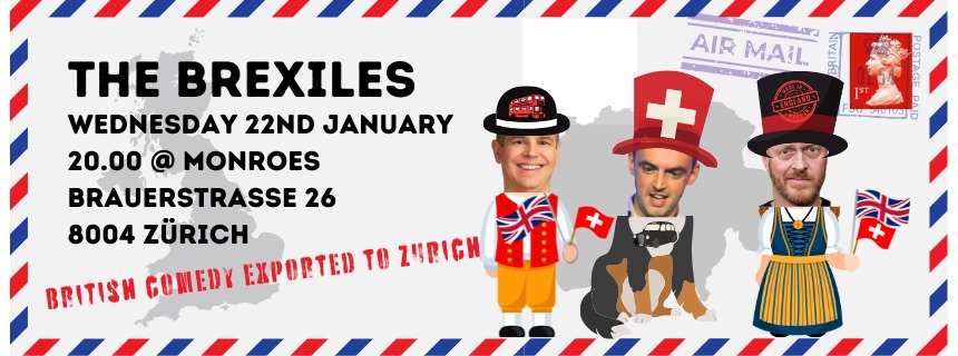 Brexiles - English Comedy Night in Zurich Kreis 4